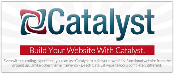 Catalyst Framework